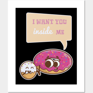 I Want You Inside Me Donut Valentines Day Posters and Art